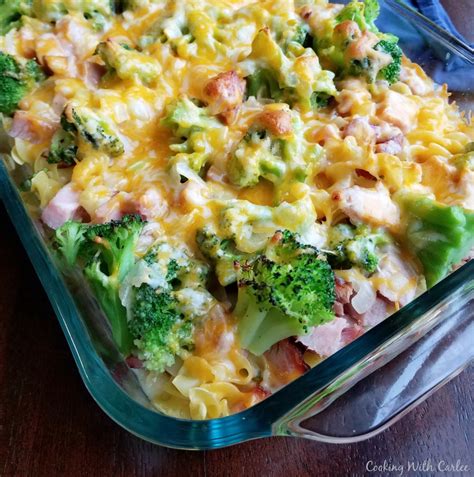 Cheesy Ham And Broccoli Noodle Casserole Cooking With Carlee