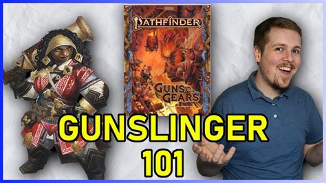 Gunslinger Class Guide Pathfinder E Youtube