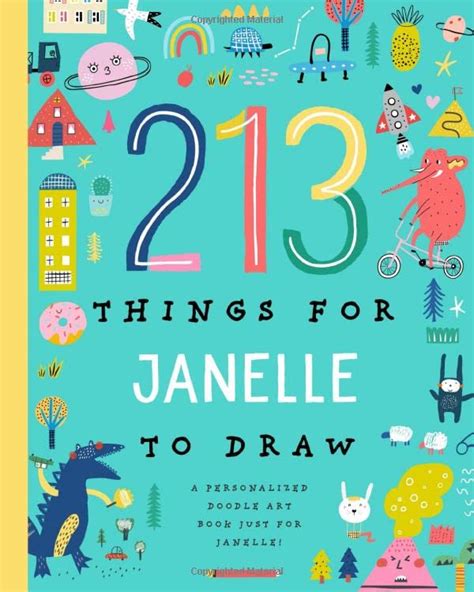 213 Things For Janelle To Draw A Personalized Doodle Art Book Just