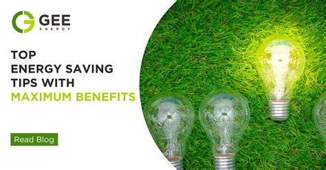 Energy Saving Tips With Maximum Benefits Gee Energy