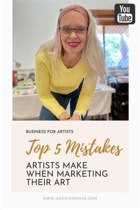The Top 5 Mistakes Artists Make When Marketing Their Art Art Business