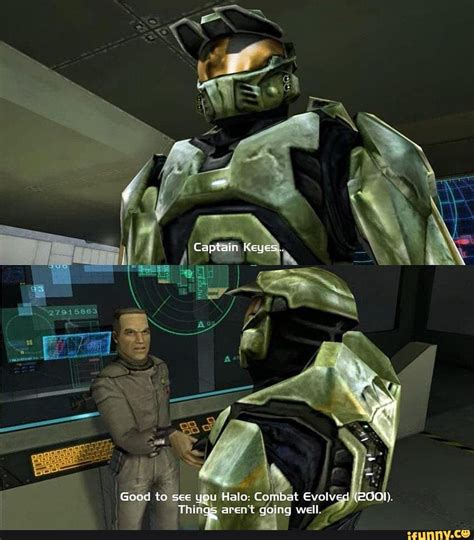 Captain Keyes Good To See You Halo Combat Evolved 200 Things Aren