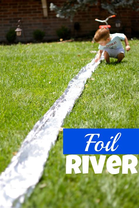 Foil River Summer Fun For Kids Fun Activities For Kids Activities