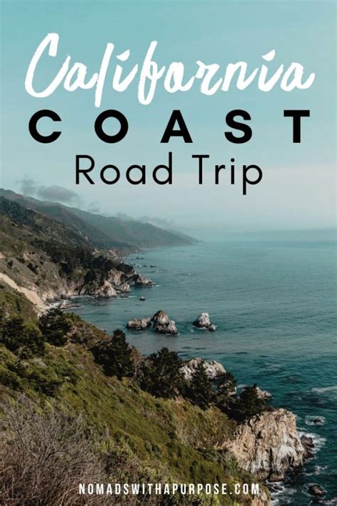 California Coast Road Trip Where To Surf Climb And Hike
