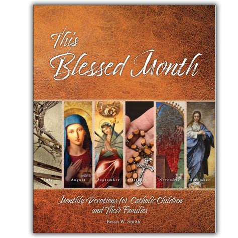 This Blessed Month Monthly Devotions For Catholic Children And Their