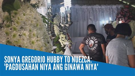 Sonya Gregorio Hubby To Nuezca Pagdusahan Niya Ang Ginawa Niya Youtube