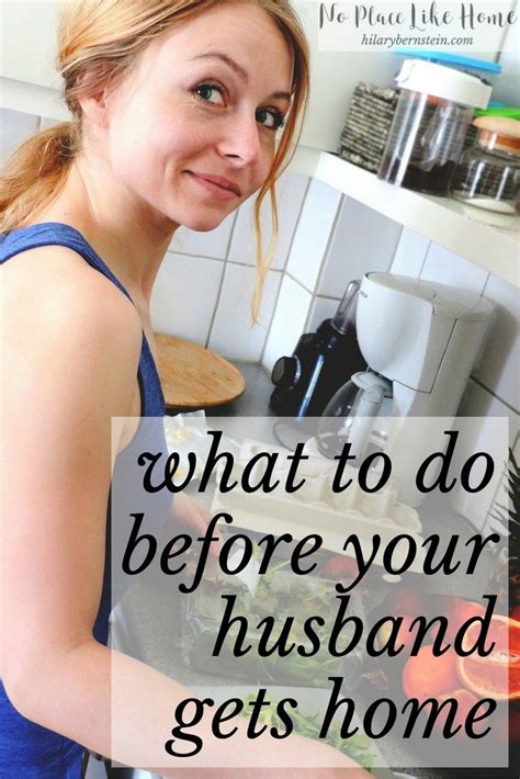 What To Do Before Your Husband Gets Home Stay At Home Mom Stay At