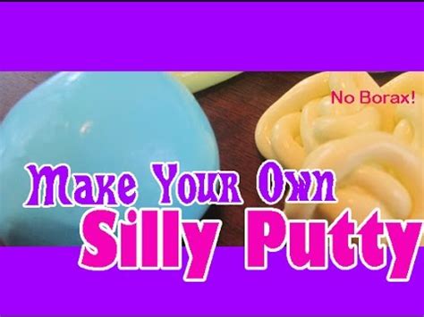 How to make putty slime without glue or borax. HOW TO MAKE SILLY PUTTY WITHOUT BORAX - YouTube