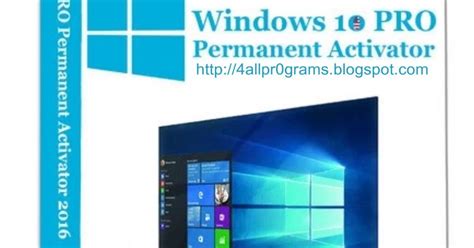 Windows 10 Pro Permanent Activator Ultimate 15 Full 4allprograms