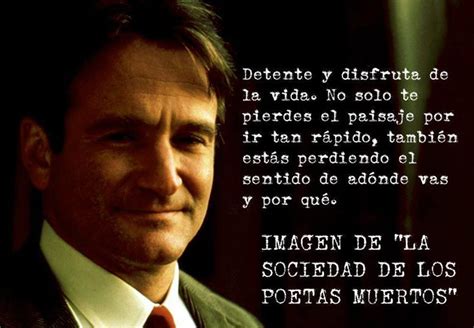 101 Frases De Peliculas Famosas Del Cine Dead Poets Society Deep