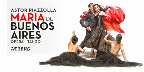 Maria De Buenos Aires Opera Tango At The Odeon Why Athens
