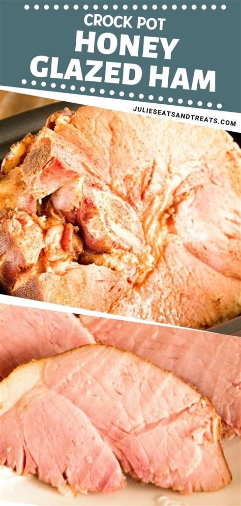 Crock Pot Honey Glazed Ham Is An Impressive Thanksgiving Recipe With