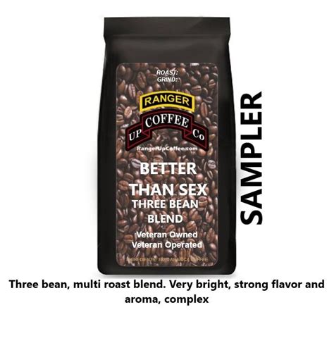 Better Than Sex Three Bean Blend Coffee Sampler