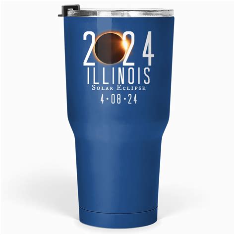 Illinois 2024 Solar Eclipse Totality Spring April 8 2024 Tumblers 30 oz