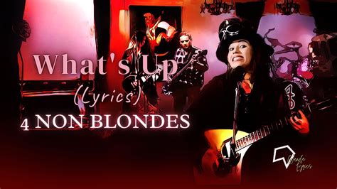 Non Blondes What S Up Lyrics Youtube