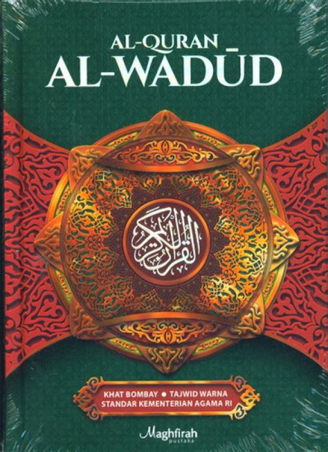 Buku ini juga mengingatkanku, bahwa interaksiku dengan al quran tidak boleh berhenti di membaca saja, atau menghafal saja, tapi juga harus menggali makna dan tafsirnya, memikirkannya, mentadabburinya, dan mengamalkannya. Buku Al-quran Al-waduud : Al-quran Baghdadi Tajwid Depag ...