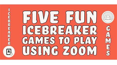 5 Fun Icebreaker Games To Play Using Zoom Youtube