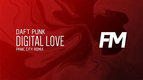 Daft Punk Digital Love Panic City Remix Youtube