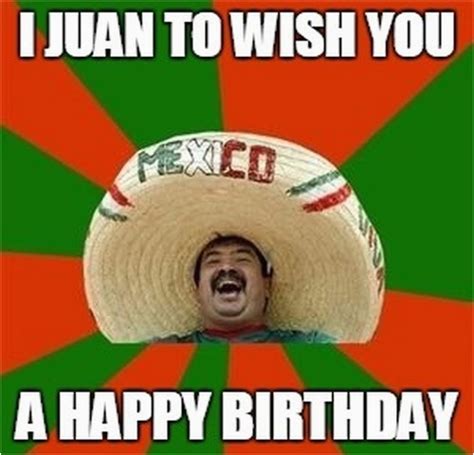 Mexican Birthday Memes Birthdaybuzz