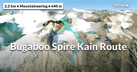 Bugaboo Spire Kain Route Outdoor Map And Guide Fatmap