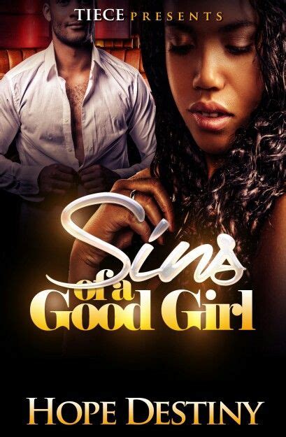 Sins Of A Good Girl Coming Soon Cool Girl Urban Fiction Sins