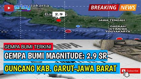 Bpbd belum menerima laporan kerusakan akibat gempa berkekuatan m 5,2 ini. GEMPA BUMI GARUT-JAWA BARAT || GEMPA BUMI HARI INI - YouTube