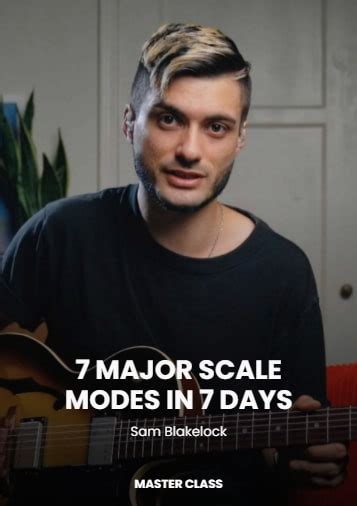 Pickup Music 7 Major Scale Modes In 7 Days Tutorial Audioz