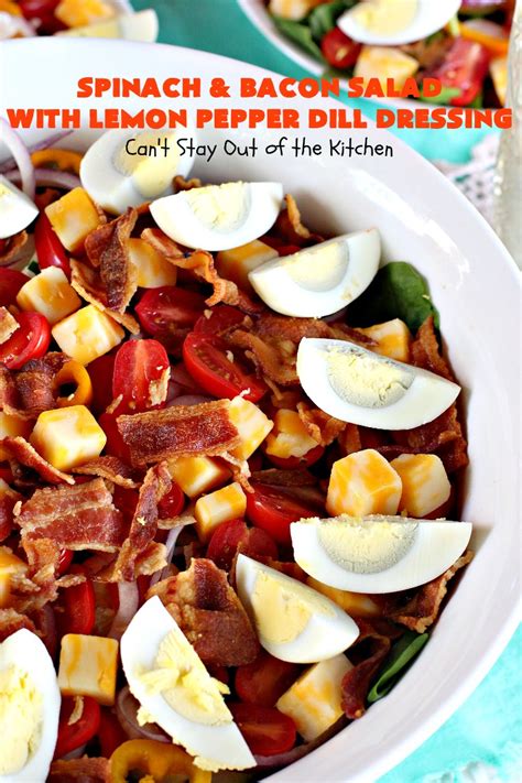 Place ham on bottom of ramekins and top with spinach. Spinach and Bacon Salad with Lemon Pepper Dill Dressing ...