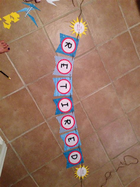 Cute and priceless ideas for your mom s retirement party Retirement party banner (With images) | Retirement party ...