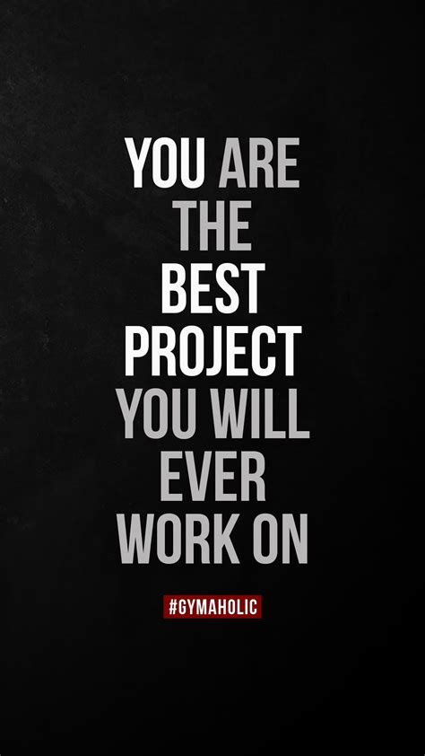 you are the best project gymaholic fitness app fitness motivation quotes inspiration