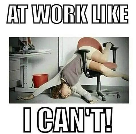 Thursday funny memes thursday morning memes thursday motivational memes thursday inspirational memes thursday animal memes. 35 Perfectly Fitting Going-to-Work Memes | Fairygodboss