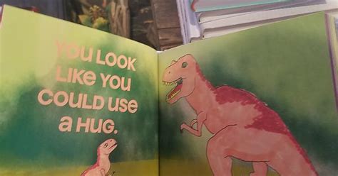 even dinsours just want a hug imgur