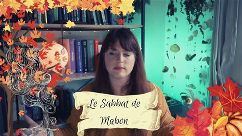 Le Sabbat Mabon Ma C L Bration Youtube