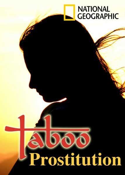 All You Like National Geographic Taboo Prostitution Hdtv