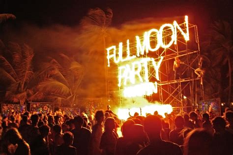 The 10 Best Beach Parties In The World Full Moon Party Moon Party