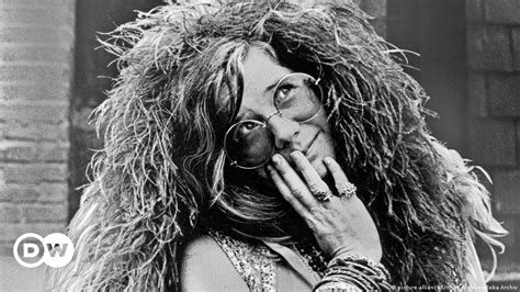 The Queen Of Rock N Roll Remembering Janis Joplin Dw