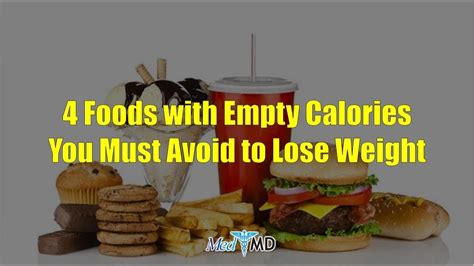 Foods With Empty Calories You Must Avoid To Lose Weight Medmd Youtube