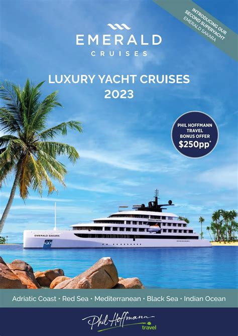 Emerald Cruises Yacht Cruising 2023 Phil Hoffmann Travel Brochure By