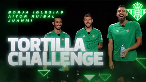 ¡reto de la tortilla con borja iglesias juanmi y aitor 👋😂 challenge real betis balompié