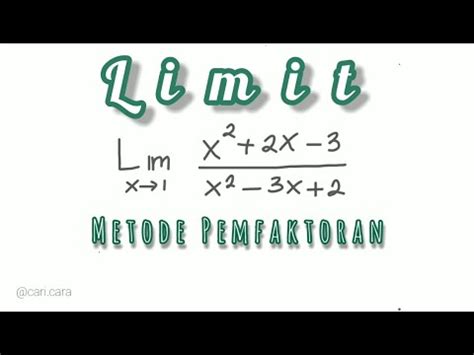 LIMIT METODE PEMFAKTORAN 1 YouTube