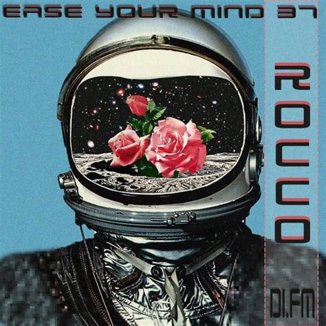 Stream Rocco Ease Your Mind37may 2017 By Rocco Listen Online For