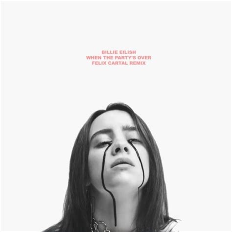 When the party's over (stylised in all lowercase) is the second single from american singer billie eilish's debut studio album when we all fall asleep, where do we go?. Billie Eilish - When the party's over | Tekst piosenki ...