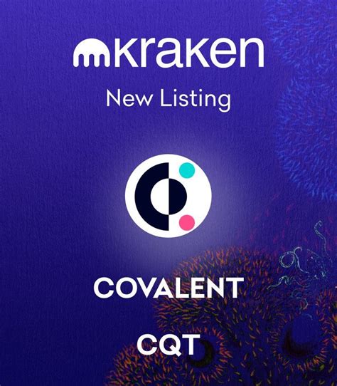 Covalent Cqt Trading Starts July 6 Deposit Now Kraken Blog Kraken