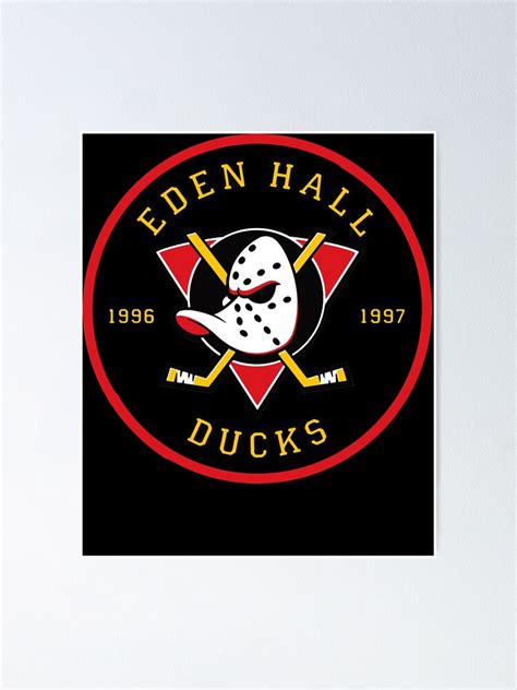 Eden Hall Mighty Ducks Poster For Sale By Magrettelle Redbubble