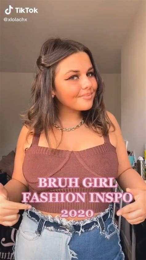 Bruh Girl Fashion Inspo 2020 Video Casual Chic Fall Outfits Girl Street Fashion Bruh Girl