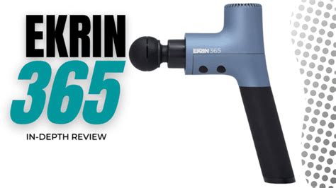 ekrin 365 review the massage gun perfected recovatech