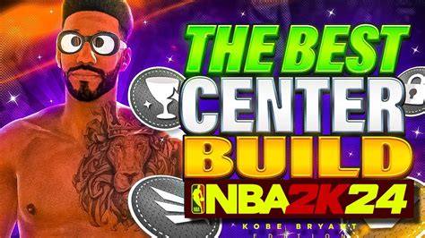 Best Center Build Nba 2k24 Best Shooting Center 2k24 Youtube