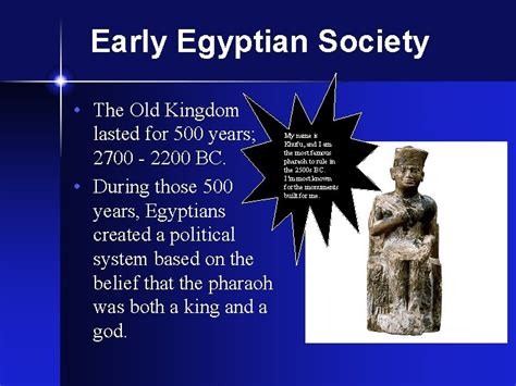 Ancient Egypt The Old Kingdom Early Egyptian Society