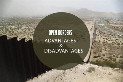 Advantages And Disadvantages Of Open Borders Sincere Pros And Cons