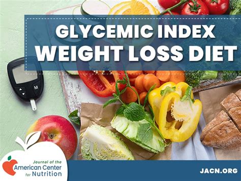 Glycemic Index Diet For Weight Loss Journal Of The American Center
